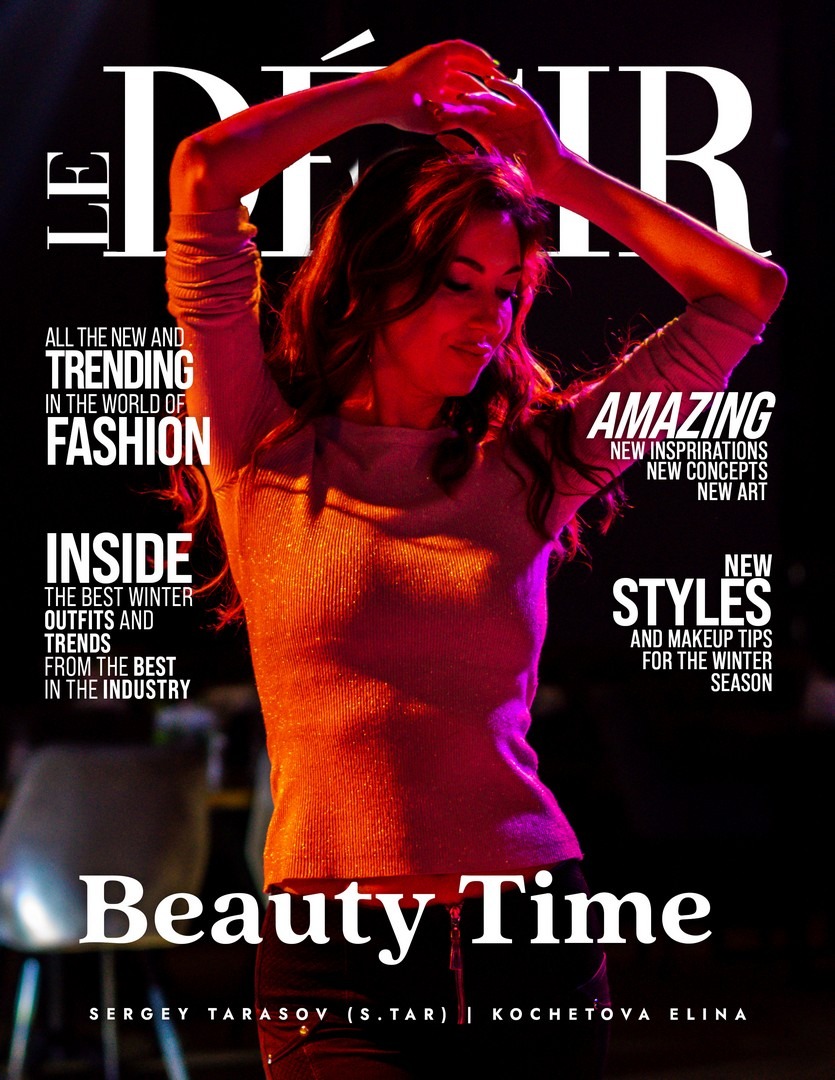 Fashion and beauty фотосессия для модного глянцевого журнала "LeDesir"